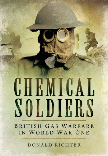 9781783461738: Chemical Soldiers: British Gas Warfare in World War I