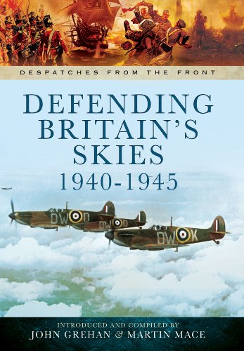 Beispielbild fr Defending Britain's Skies 1940-1945 (Despatches from the Front) zum Verkauf von AwesomeBooks