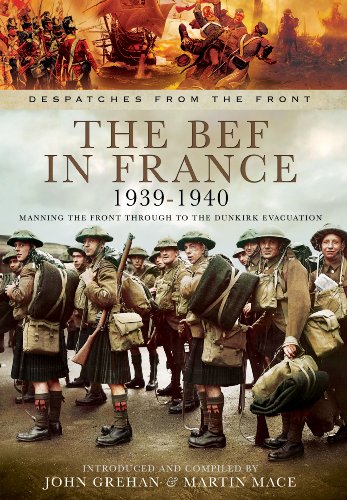 Imagen de archivo de BEF in France: Manning the Front through to the Dunkirk Evacuation a la venta por Powell's Bookstores Chicago, ABAA