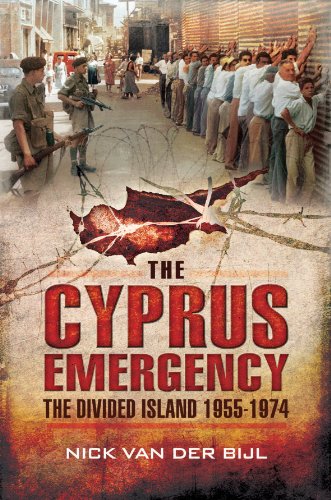 Stock image for The Cyprus Emergency: The Divided Island 1955 - 1974 for sale by Monster Bookshop