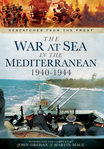 Imagen de archivo de The War at Sea in the Mediterranean 1940-1944 (Despatches from the Front) a la venta por WorldofBooks