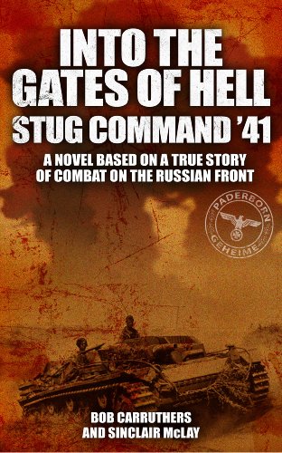 Imagen de archivo de Into the Gates of Hell: Stug Command '41 a la venta por ThriftBooks-Dallas