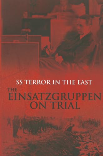 Beispielbild fr SS Terror in the East The Einsatzgruppen on Trail zum Verkauf von Ammareal