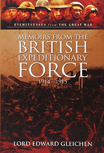 9781783462490: Memoirs from the British Expeditionary Force 1914-1915