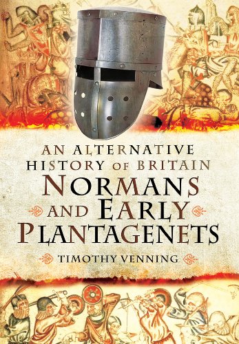 Imagen de archivo de An Alternative History of Britain: Normans and Early Plantagenets a la venta por WorldofBooks
