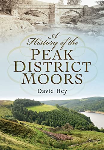 Stock image for A History of the Peak District Moors for sale by Books From California