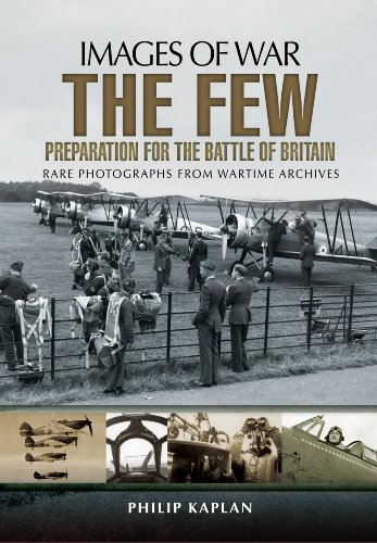 Imagen de archivo de The Few: Preparation for the Battle of Britain (Images of War) a la venta por WorldofBooks