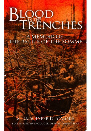 Beispielbild fr Blood in the Trenches: A Memoir of the Battle of the Somme zum Verkauf von HPB-Red