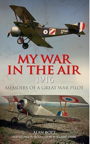 Imagen de archivo de My War in the Air 1916: Memoirs of a Great War Pilot a la venta por WorldofBooks