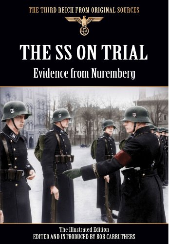 9781783463206: The SS On trial: Evidence from Nuremberg (The Third Reich from Original Sources)