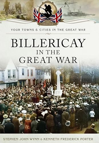 Beispielbild fr Billericay in the Great War zum Verkauf von WorldofBooks