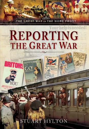 Beispielbild fr Reporting the Great War (The Great War on the Home Front): News from the Home Front zum Verkauf von WorldofBooks