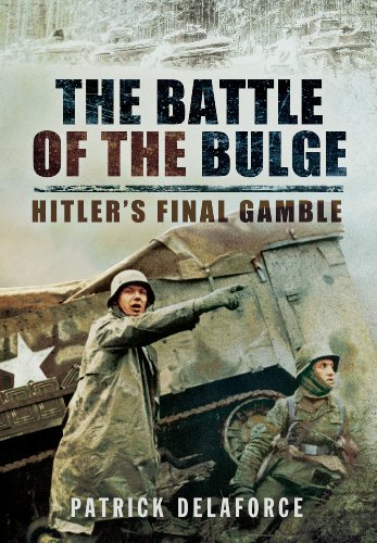 Stock image for The Battle of the Bulge: Hitler  s Final Gamble for sale by HPB-Red