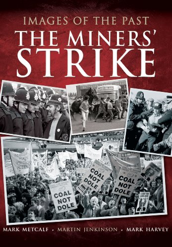 Beispielbild fr The Miners   Strike (Images of the Past) zum Verkauf von Books From California