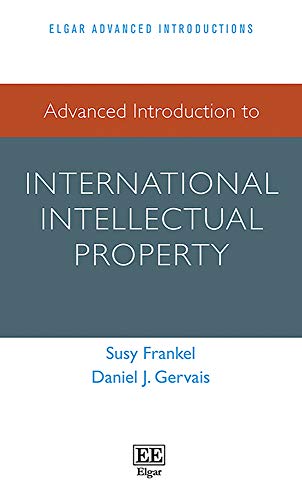 9781783470495: Advanced Introduction to International Intellectual Property