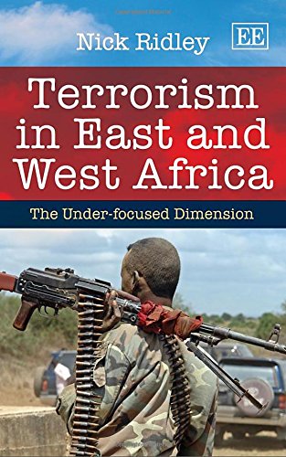 Stock image for Terrorism in East and West Africa: The Under-focused Dimension for sale by Books From California