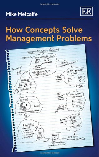 Stock image for How Concepts Solve Management Problems for sale by Books From California