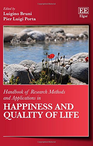 Imagen de archivo de Handbook of Research Methods and Applications in Happiness and Quality of Life (Handbooks of Research Methods and Applications series) a la venta por Byrd Books