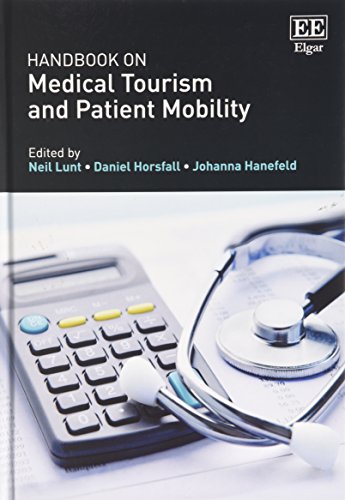 Beispielbild fr Handbook on Medical Tourism and Patient Mobility zum Verkauf von Books From California