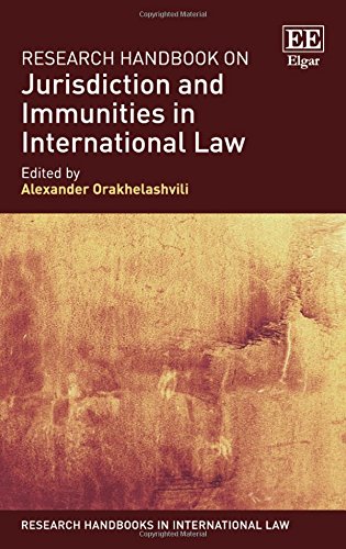 9781783472178: Research Handbook on Jurisdiction and Immunities in International Law (Research Handbooks in International Law series)