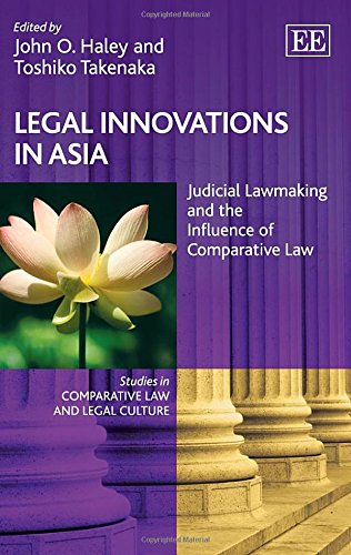 Stock image for Legal Innovations in Asia Judicial Lawmaking and the Influence of Comparative Law for sale by Magus Books Seattle