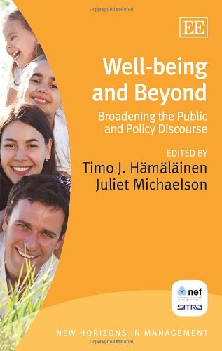 Stock image for Well-Being and Beyond: Broadening the Public and Policy Discourse (New Horizons in Management series) for sale by WorldofBooks