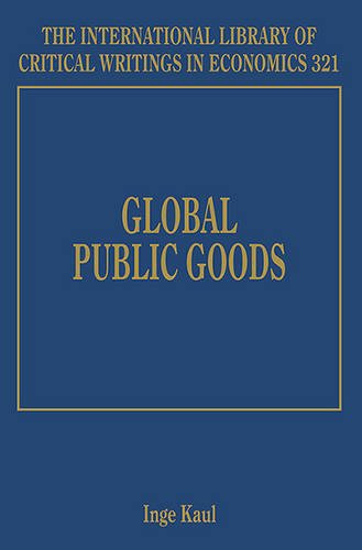 9781783472994: Global Public Goods (The International Library of Critical Writings in Economics series, 321)