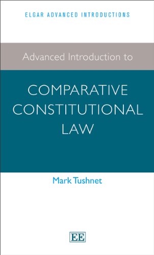 Beispielbild fr Advanced Introduction to Comparative Constitutional Law zum Verkauf von Better World Books