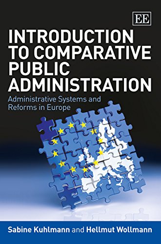 Beispielbild fr Introduction to Comparative Public Administration: Administrative Systems and Reforms in Europe zum Verkauf von Romtrade Corp.