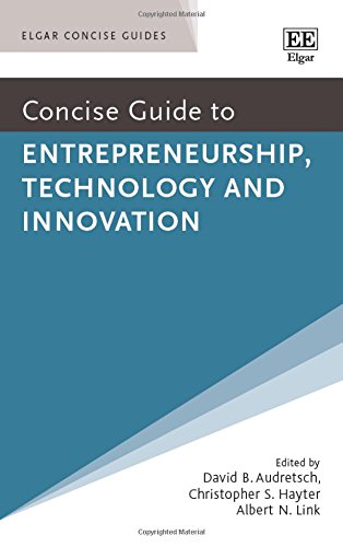 9781783474189: Concise Guide to Entrepreneurship, Technology and Innovation (Elgar Concise Guides)