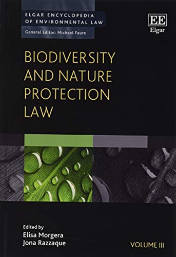 Imagen de archivo de Biodiversity and Nature Protection Law (Elgar Encyclopedia of Environmental Law series) a la venta por Books From California