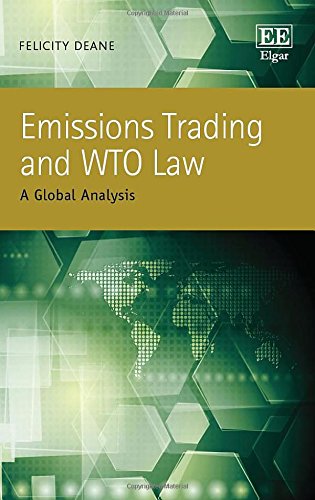 9781783474417: Emissions Trading and WTO Law: A Global Analysis