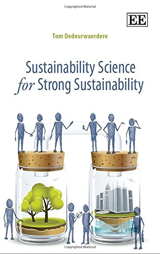 Beispielbild fr Sustainability Science for Strong Sustainability zum Verkauf von Books From California