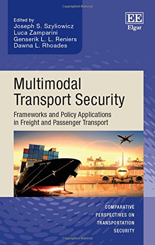 Stock image for Multimodal Transport Security: Frameworks and Policy Applications in Freight and Passenger Transport for sale by ThriftBooks-Atlanta