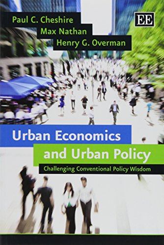 Imagen de archivo de Urban Economics and Urban Policy : Challenging Conventional Policy Wisdom a la venta por Better World Books