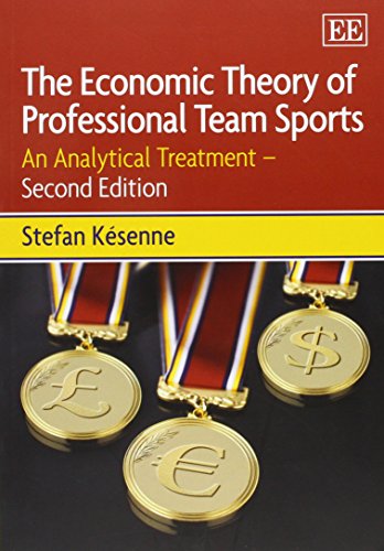 Stock image for The Economic Theory of Professional Team Sports for sale by Blackwell's