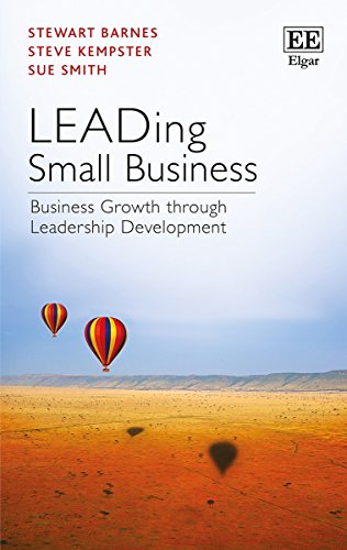 Stock image for LEADing Small Business: Business Growth Through Leadership Development for sale by AwesomeBooks