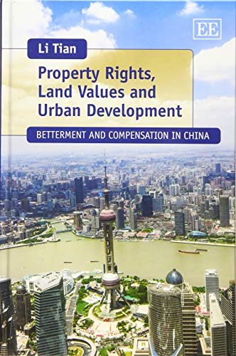 Beispielbild fr Property Rights, Land Values and Urban Development zum Verkauf von Blackwell's