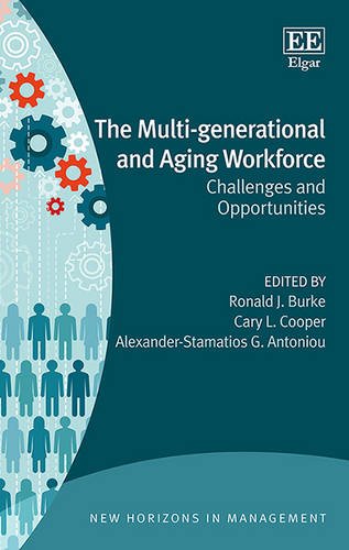 Stock image for The Multi-Generational and Aging Workforce: Challenges and Opportunities (New Horizons in Management Series) for sale by Bestsellersuk