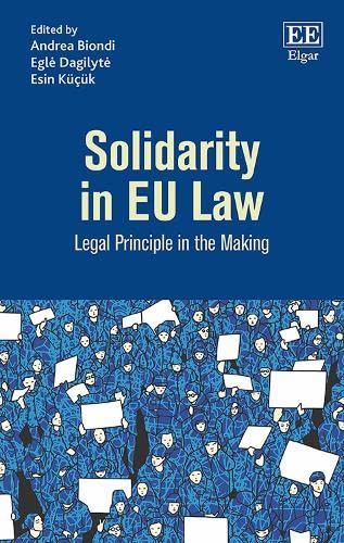 Stock image for Solidarity in EU Law - Legal Principle in the Making for sale by PBShop.store UK