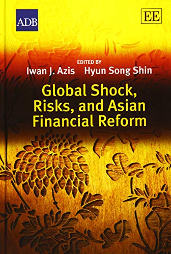 9781783477937: Global Shock, Risks, and Asian Financial Reform