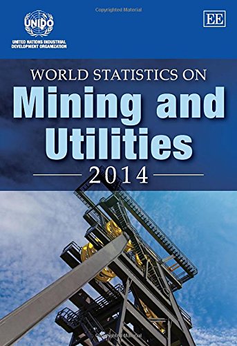9781783477951: World Statistics on Mining and Utilities 2014