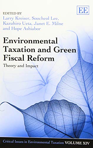 Beispielbild fr Environmental Taxation and Green Fiscal Reform: Theory and. zum Verkauf von Books Puddle