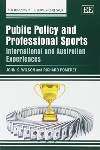 Beispielbild fr Public Policy and Professional Sports: International and Australian Experiences (New Horizons in the Economics of Sport series) zum Verkauf von AwesomeBooks