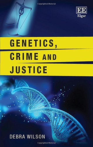 Beispielbild fr Genetics, Crime and Justice zum Verkauf von Blackwell's