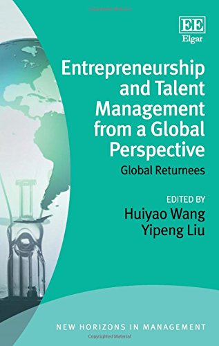 Stock image for Entrepreneurship and Talent Management from a Global Perspective: Global Returnees (New Horizons in Management series) for sale by Books From California