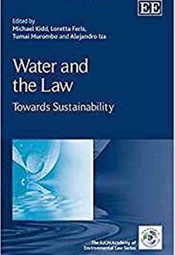 9781783479603: Water and the Law: Towards Sustainability (The IUCN Academy of Environmental Law series)