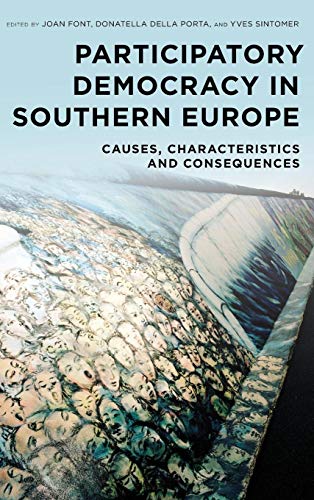 9781783480739: Participatory Democracy in Southern Europe: Causes, Characteristics and Consequences