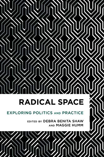 Stock image for Radical Space Exploring Politicb Exploring Politics and Practice Radical Cultural Studies for sale by PBShop.store US