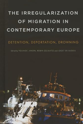 9781783481699: Irregularization Of Migration In Contemporary Europe